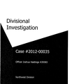 Officer Joshua Hastings divisional investigation documents