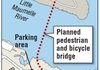 Area of planned pedestrian and bicycle bridge