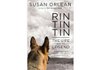 Rin Tin Tin by Susan Orlean