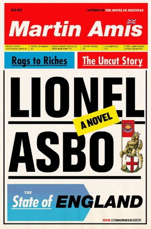 Martin Amis "Lionel Asbo: The State of England"
 