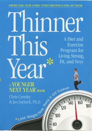 Thinner This Year, Chris Crowley and Jen Sacheck