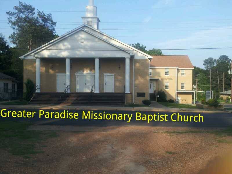 El Dorado News Times Greater Paradise Missionary Baptist Church to ...