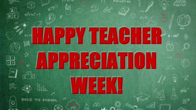 May Offers Teacher Appreciation Week